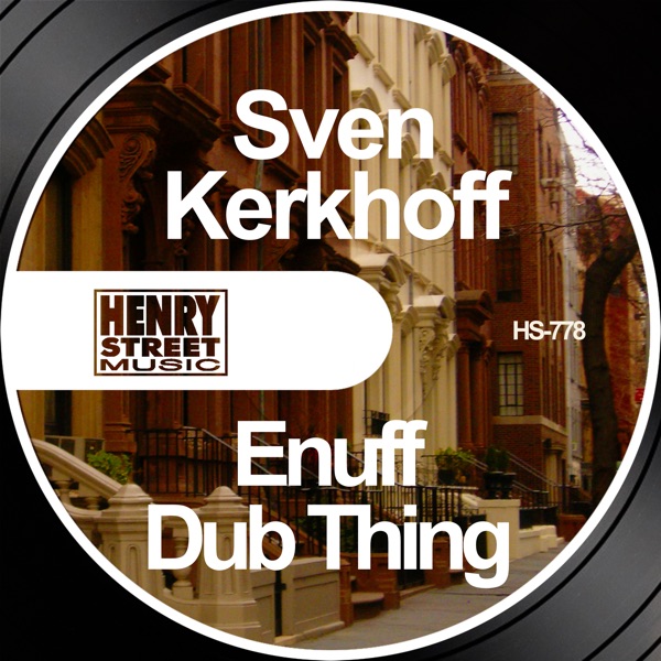 Enuff / Dub Thing - Single