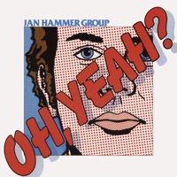 Oh, Yeah? - Jan Hammer