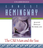 The Old Man and the Sea (Unabridged) - Ernest Hemingway