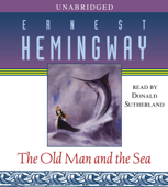 The Old Man and the Sea (Unabridged) - Ernest Hemingway Cover Art