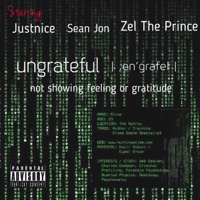 Ungrateful (feat. Zel the Prince & Sean Jon) - Single - Justnice