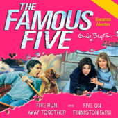 Five Run Away Together & Five on Finniston Farm (Abridged)