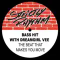 Bass Hitt, Dreamgirl Vee