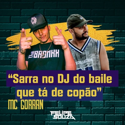 Sarra no DJ do Baile Que tá de Copão - Single