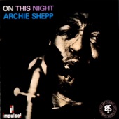 Archie Shepp - The Mac Man