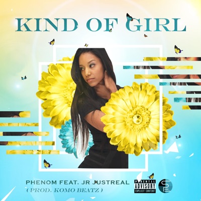 Kind of Girl (feat. JR JustReal) - Single