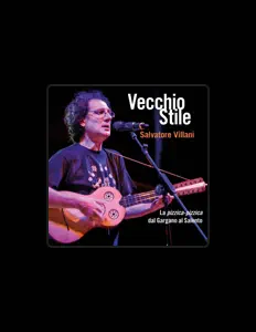 Listen to Salvatore Villani, watch music videos, read bio, see tour dates & more!