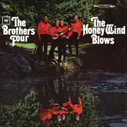 The Honey Wind Blows - The Brothers Four The Honey Wind Blows - The Brothers Four