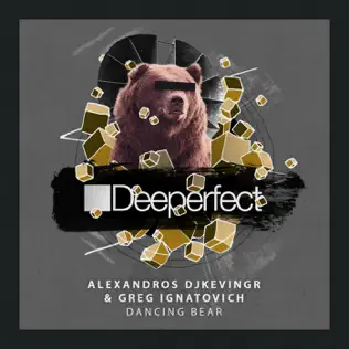 Album herunterladen Alexandros Djkevingr, Greg Ignatovich - Dancing Bear