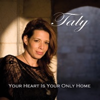 Your Heart Is Your Only Home - EP - Taly