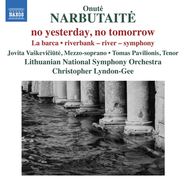 Narbutaitė: No. Yesterday, No. Tomorrow