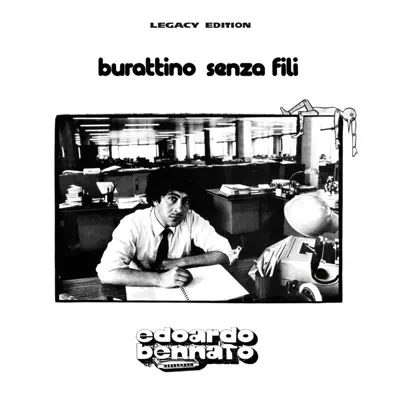 Burattino Senza Fili Legacy Edition - Edoardo Bennato