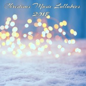 Christmas Music Lullabies 2018 – Slow Angelic Healing Music for Baby Sleep on Christmas Time, Christmas Traditional & Classics Soothing Sounds artwork