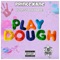 Playdough (feat. Stori Kobane) - Prince Kane lyrics