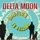 Delta Moon-Long Way To Go