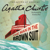 Audiobook cover for The Man in the Brown Suit by Agatha Christie