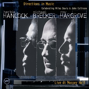 Directions In Music: Live At Massey Hall
