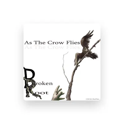 Listen to Broken Root, watch music videos, read bio, see tour dates & more!