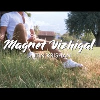 Magnet Vizhikal - Single - Jtin Krishan