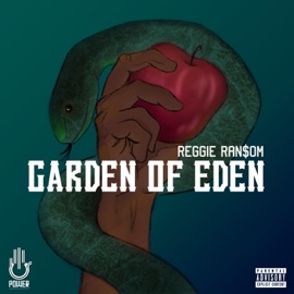 Garden of Eden Reggie Ran$om
