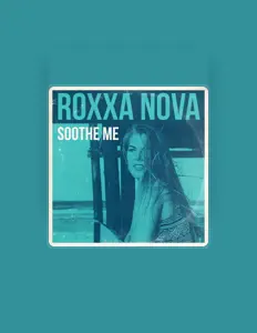 Roxxa Nova: песни, клипы, биография, даты выступлений и многое другое.
