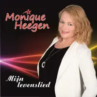 Mijn Levenslied — Monique Heegen