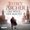 Die Wege der Macht - Jeffrey Archer