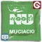 Muciacio (LowKiss Remix) - Nu-Moods lyrics