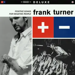 Positive Songs for Negative People (Deluxe) - Frank Turner