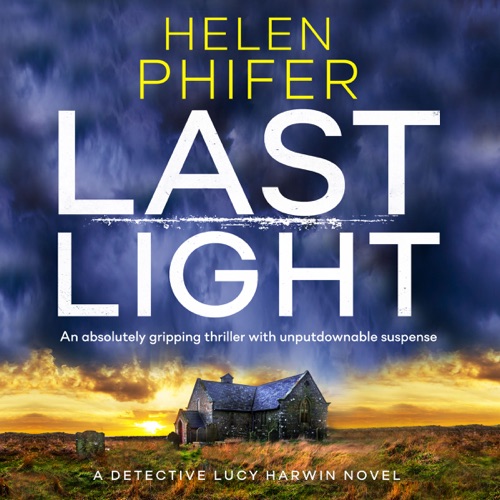 Last Light: A Detective Lucy Harwin Novel (Unabridged) cover