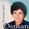 Osman - Ti Si Mene Ostavila