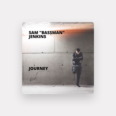 Listen to Sam "Bassman" Jenkins, watch music videos, read bio, see tour dates & more!