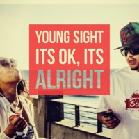 Its Ok, Its Alright - Single - Young Sight