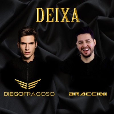 Deixa (feat. Braccini) - Single