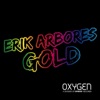 Erik Arbores - Gold (Club Mix)