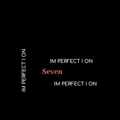 I'm Perfect I ON