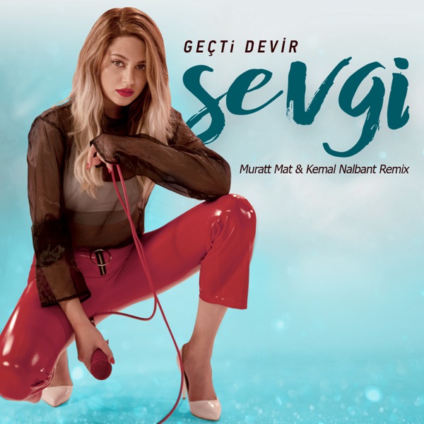 Geçti Devir (Muratt Mat & Kemal Nalbant Remix) - Single