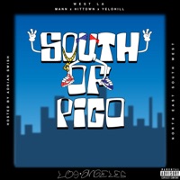 South of Pico (S.O.P) - Mann, Hit-Town & YeloHill