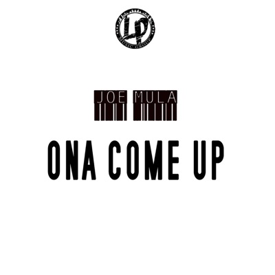 Ona Come Up - Single