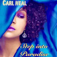 Step into Paradise — Carl Neal