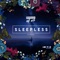 Sleepless (feat. Orkid) - Product of us lyrics