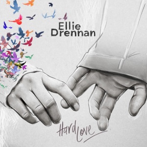 Ellie Drennan - Hard Love - 排舞 音樂