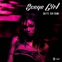 Scene Girl (feat. Sir Tami) - Single - $B