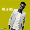 Who Jah Bless