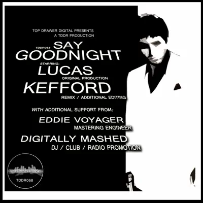 Say Goodnight (Kefford Remix) - Single - Lucas