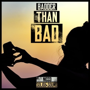 Badder Than Bad - EP