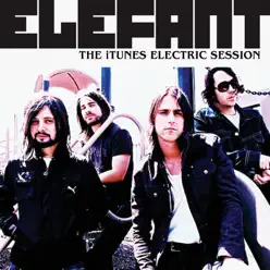 The iTunes Electric Session - EP - Elefant