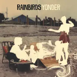 Yonder - Rainbirds
