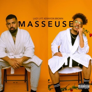 Masseuse (feat. Kennyon Brown)