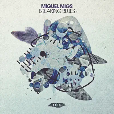 Breaking Blues - Single - Miguel Migs